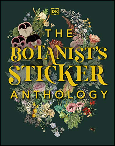 The Botanist's Sticker Anthology: With More Than 1,000 Vintage Stickers (DK Sticker Anthology)